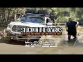 Stuck In The Ozarks - Deep Mud A Bad Line Put The Winch To The Test
