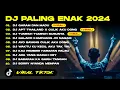 DJ TIKTOK TERBARU 2024 - DJ GARAM DAN MADU π΅ DJ APT THAILAND π΅ DJ TUMPAH SUSUNYA || FULL ALBUM VIRAL
