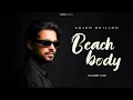 Beach Body - Arjan Dhillon Visualizer Latest Punjabi Song 2025 ArjanX