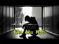 Download Lagu Lagu sedih - JIKA AKU MATI