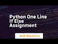 python one line if else assignment
