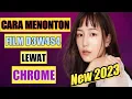 Download Lagu Cara Menonton Video D3w4s4 Jepang Chrome ❗