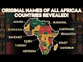 The Names They Erased What African Countries Were Called Before Colonization And What They Meant