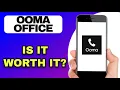 OOMA OFFICE APP REVIEW - IS IT WORTH IT EXPLAINED