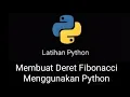 Python Exercises Creating a Fibonacci Sequence Using Python