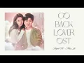 Download Lagu [𝒫𝓁𝒶𝓎𝓁𝒾𝓈𝓉] 𝐆𝐨 𝐁𝐚𝐜𝐤 𝐋𝐨𝐯𝐞𝐫 𝐎𝐒𝐓. | 再见怦然心动