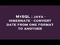 MySQL java - hibernate