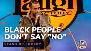 Black People Don t Say No - Comedian Sherwin Arae