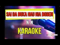 Download Lagu Sai Ba Buka Hau Nia Doben Karaoke (Versaun Tetum)