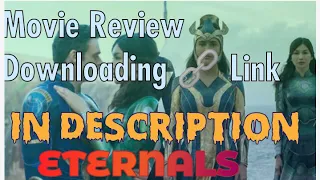 eternals full movie downloading link and reviews