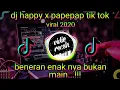 Download Lagu Dj happy x papepap - tik tok viral 2020