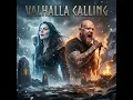 VALHALLA CALLING