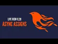 LiveView 0 20 s New Async Assigns