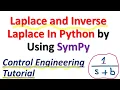 Laplace and Inverse Laplace in Python by Using SymPy - Control Engineering Tutorial