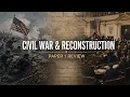 2026 AICE US History Review - Chapter 2 The Civil War Reconstruction