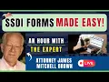 How to Fill Out the SSDI Forms Step-by-Step with Attorney James Mitchell Brown