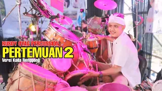 rusdy oyag percussion pertemuan 2 alangkah bahagia pertemuan kali ini 