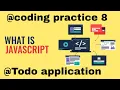 Javascript coding practice 8 Todo application full details nxtwave ccbp 4 0