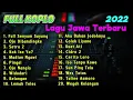 FULL KOPLO LAGU JAWA TERBARU VIRAL 2022   FULL SENYUM SAYANG   OJO DIBANDINGKE   SATRU 2