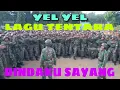 Download Lagu YEL - YEL TENTARA LAGU DINDAKU SAYANG