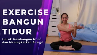 lakukan exercise ini setelah bangun tidur untuk membangun mood dan meningkatkan energimu 