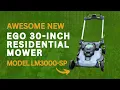 EGO 30-Inch Residential Lawn Mower Review LM3000-SP Self-Propelled