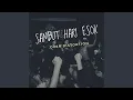 Sambut Hari Esok