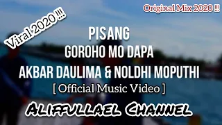 Download Pisang Goroho Mo Dapa [Jomblo Dari Kandungan Sto] Akbar Daulima \u0026 Noldhi Moputi - OriginalMix 2020 ! MP3