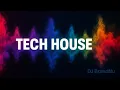 Lagu Tech House Mix | Dirty Grooves \u0026 Bassline Trouble