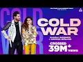 Download Lagu Cold War (Official Video) : Khushi Pandher Ft. Deepak Dhillon | Mahi Sharma | Punjabi Song