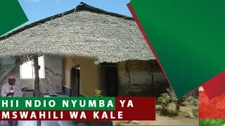 Download HII NDIO NYUMBA YA MSWAHILI WA KALE MP3