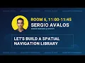 Let s build a Spatial Navigation library by Sergio Avalos Armada JS 2023