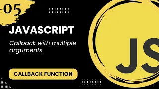 Callback function - Callback with multiple arguments
