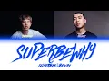수퍼비 (SUPERBEE) - 수퍼비와 (SUPERBEEWHY) (Feat. BewhY) (Prod.BewhY) (Color Coded Lyrics Eng/Rom/Han/가사)