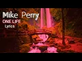 Lagu MIKE PERRY - One Life ( Lirik ) (Neversea Festival 2019)