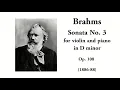 Brahms: Violin Sonata No. 3 in D minor, Op. 108 (with Score)