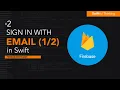 iOS Firebase Authentication Sign In With Email Password Tutorial Firebase Bootcamp