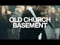 Download Lagu Old Church Basement | Elevation Worship \u0026 Maverick City