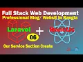 Full Stack Web Development with Laravel and ReactJs - Service Section Add
