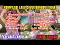 Lagu Kompilasi Lagu Dangdut  TERBAIK DAN TERLARIS 2025 - Cover India By Rhomantika Cover AI
