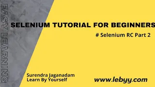 Selenium RC Tutorial for Beginner Selenium RC Tutorial Selenium Tutorial - Day 2