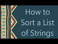 How to Sort a List of Strings