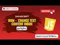 JavaScript Tutorial for Beginners DOM - Change Text Content in Input Box