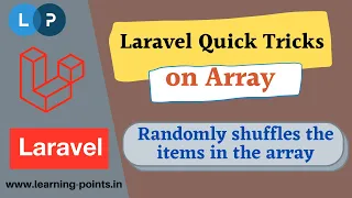 Arr shuffle - Randomly shuffles the items in the array Array functions Laravel Tutorial