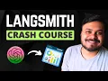 LangSmith Crash Course LangSmith Tutorial for Beginners Observability in GenAI CampusX