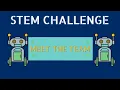 STEM Challenge Meet the Team
