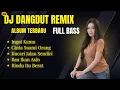 Download Lagu DJ DANGDUT REMIX FULL ALBUM INGAT KAMU | DJ REMIX TERBARU VIRAL 2025 | Bass Goyang Official