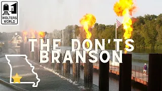Branson - The Don ts of Visiting Branson Missouri