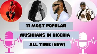 11 most popular musicians in nigeria all time new