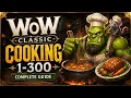 WoW Classic Cooking Leveling Guide 1-300 Horde Alliance With Best Recipes Buffs